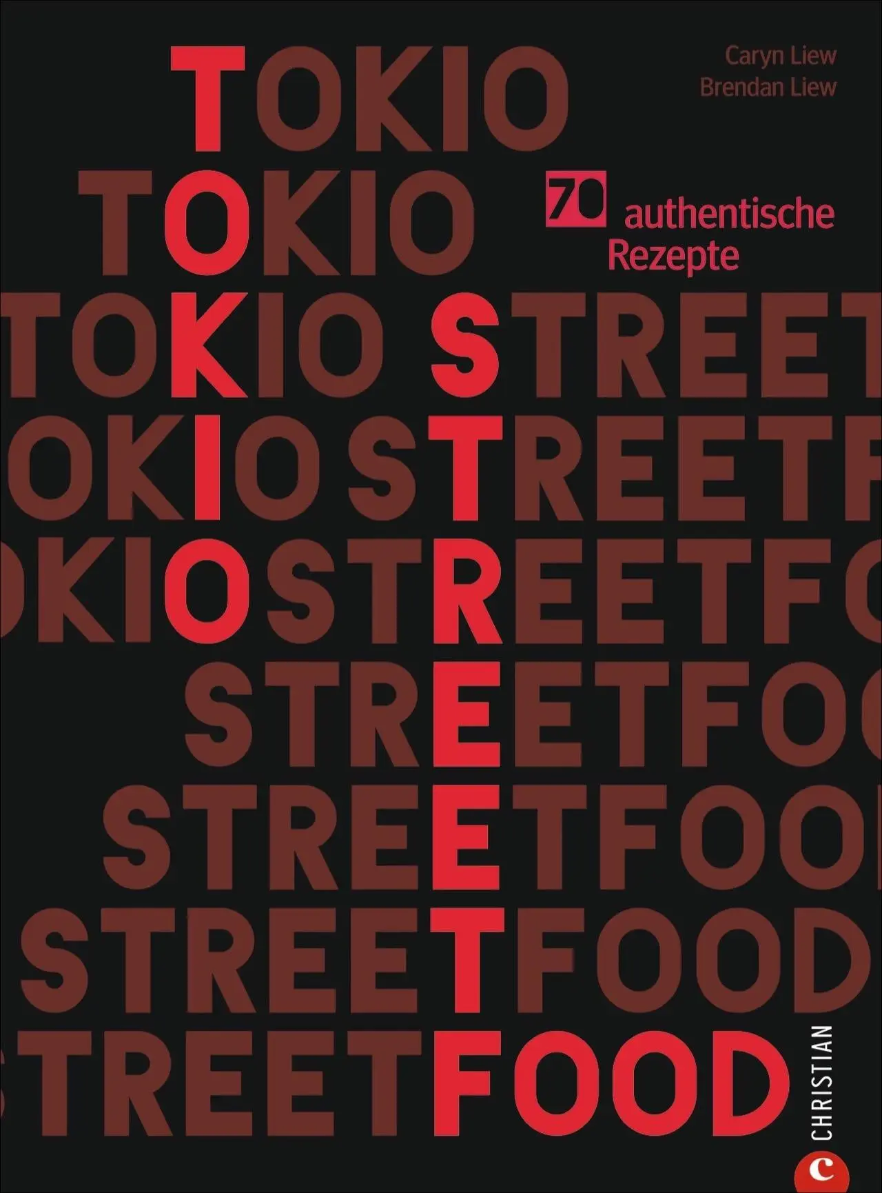 Cover: 9783959614641 | Tokio Streetfood | 70 authentische Rezepte | Caryn Liew (u. a.) | Buch