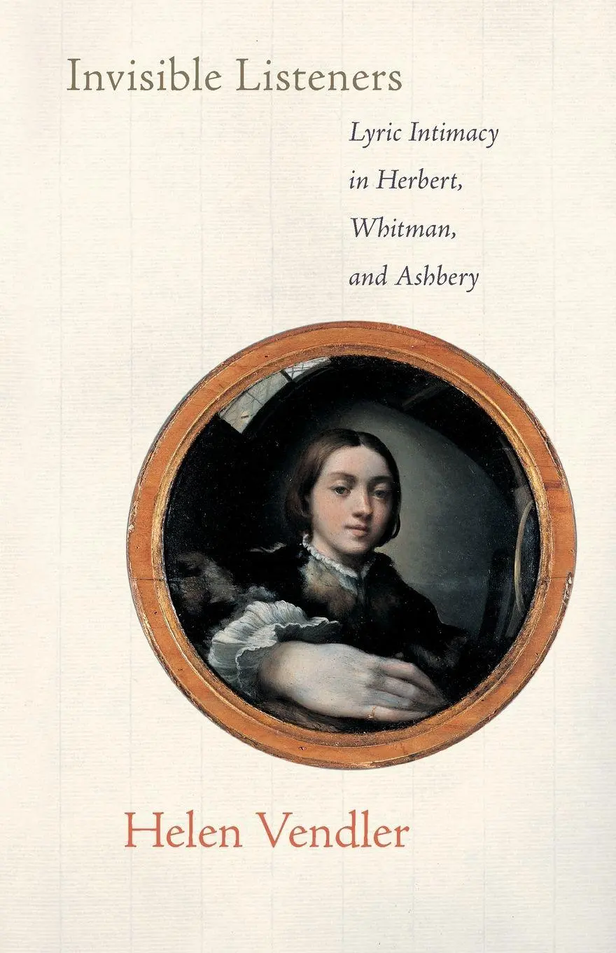Cover: 9780691134741 | Invisible Listeners | Lyric Intimacy in Herbert, Whitman, and Ashbery