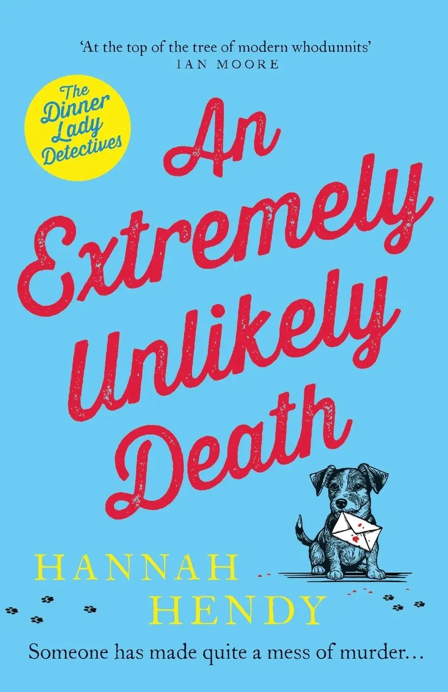 Cover: 9781804364741 | An Extremely Unlikely Death | Hannah Hendy | Taschenbuch | Englisch