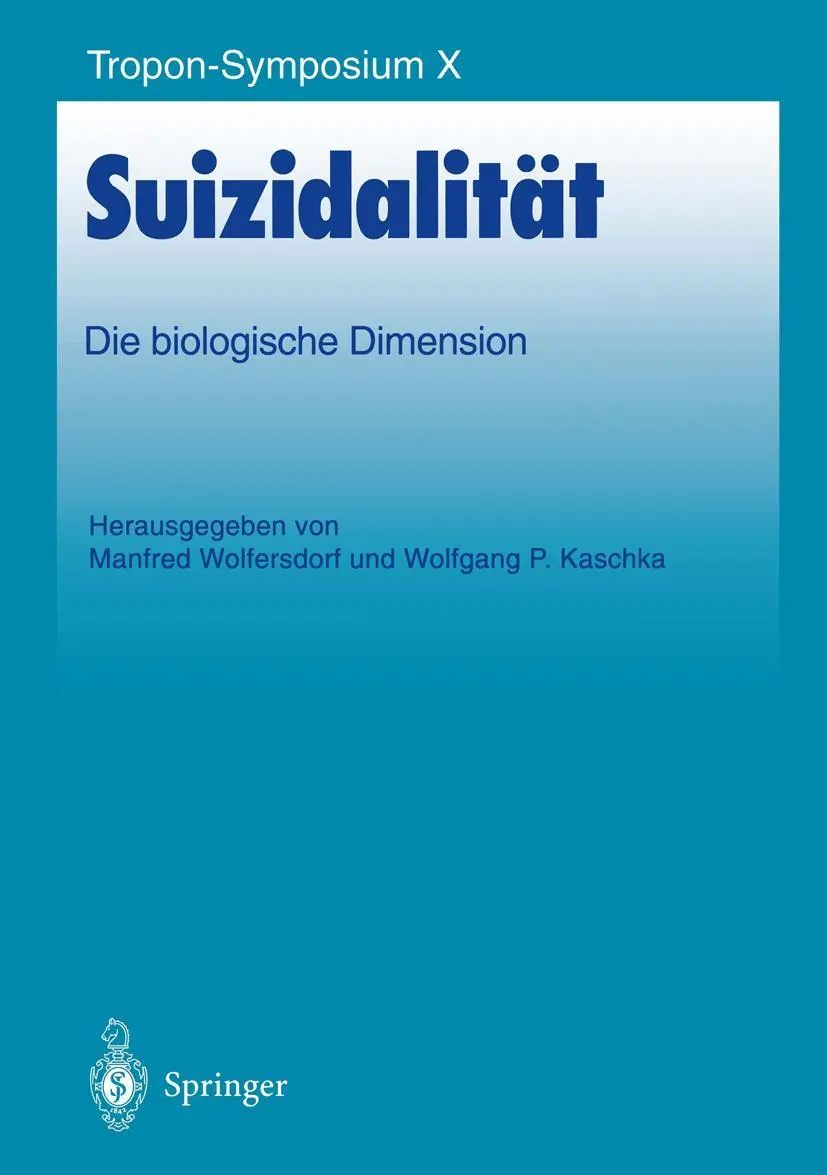 Cover: 9783540594741 | Suizidalität | Die biologische Dimension | Wolfgang P. Kaschka (u. a.)