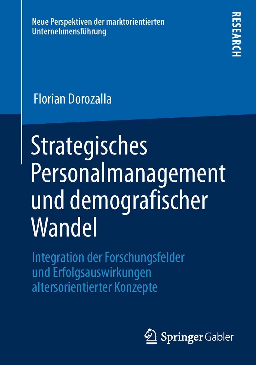 Cover: 9783658024741 | Strategisches Personalmanagement und demografischer Wandel | Dorozalla