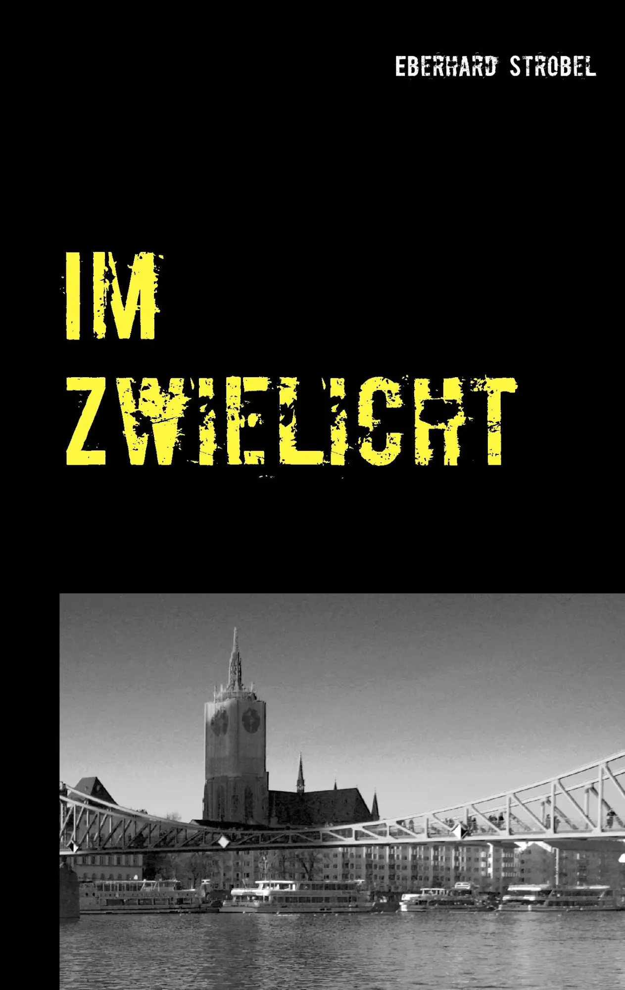 Cover: 9783743164741 | Im Zwielicht | Eberhard Strobel | Taschenbuch | 76 S. | Deutsch | 2017