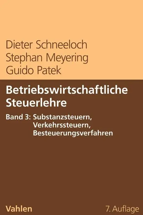 Cover: 9783800654741 | Betriebswirtschaftliche Steuerlehre Band 3: Substanzsteuern,...