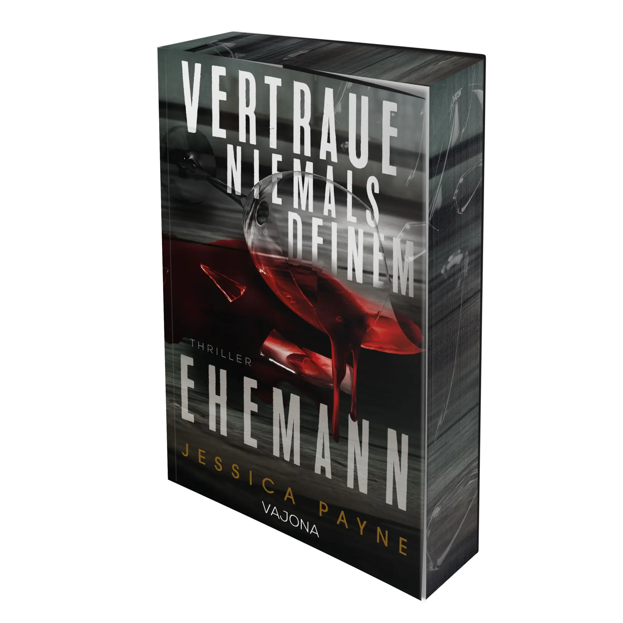 Cover: 9783987184741 | Vertraue niemals deinem Ehemann | Jessica Payne | Taschenbuch | 376 S.