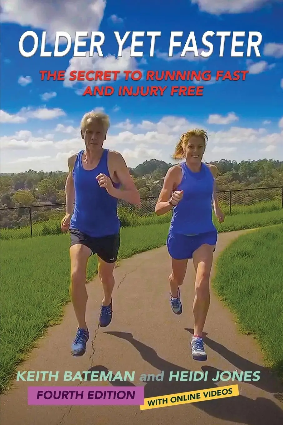 Cover: 9780645684841 | Older Yet Faster | The Secret to Running Fast and Injury Free | Buch