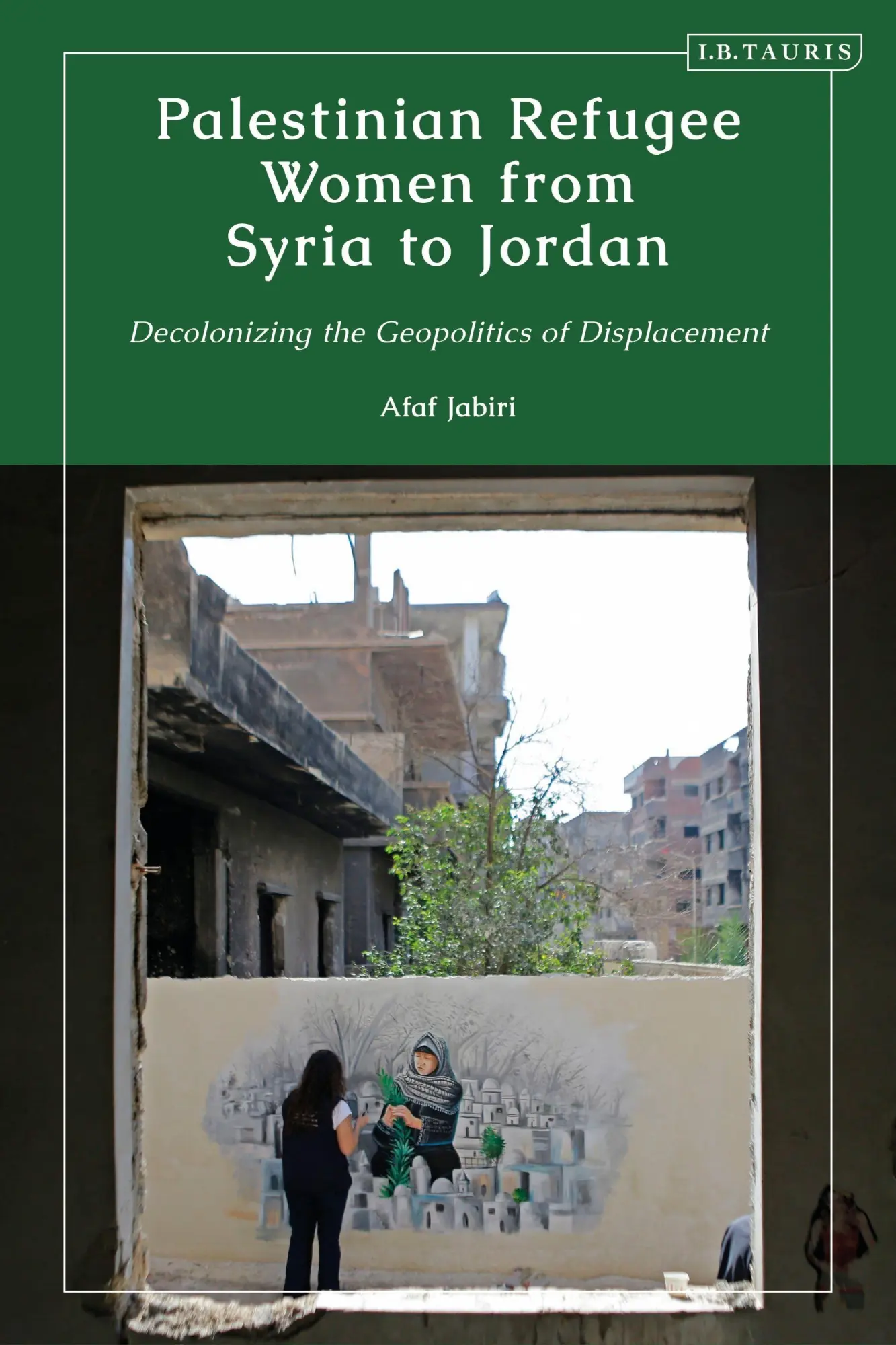 Cover: 9780755644841 | Palestinian Refugee Women from Syria to Jordan | Afaf Jabiri | Buch
