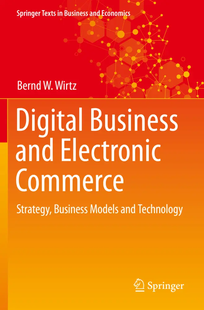 Cover: 9783030634841 | Digital Business and Electronic Commerce | Bernd W. Wirtz | Buch