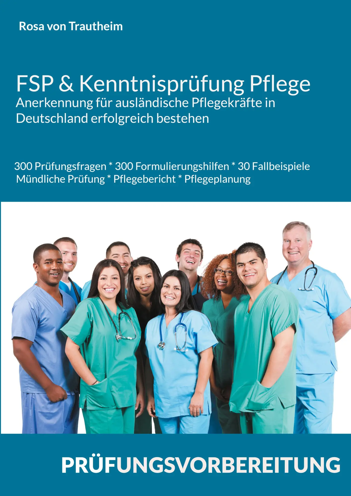 Cover: 9783695194841 | FSP &amp; Kenntnisprüfung Pflege * Anerkennung für ausländische...