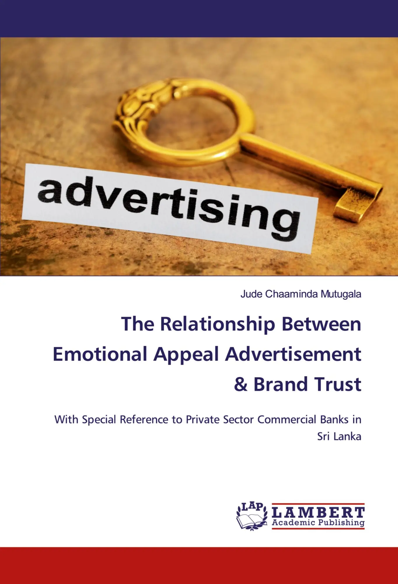The Relationship Between Emotional Appeal Advertisement & Brand Trust