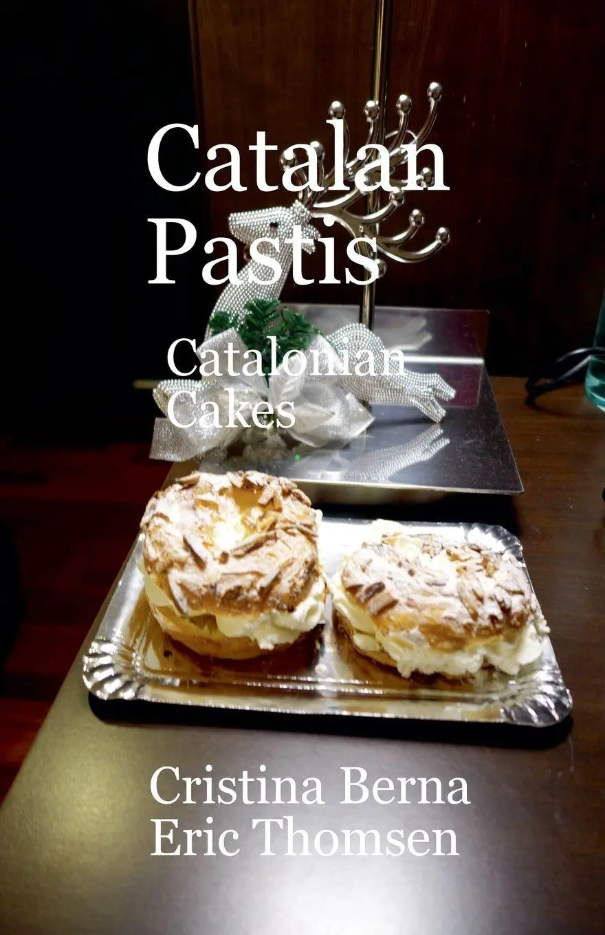 Cover: 9787054304841 | Catalan Pastis - Catalonian Cakes | Cristina Berna (u. a.) | Buch