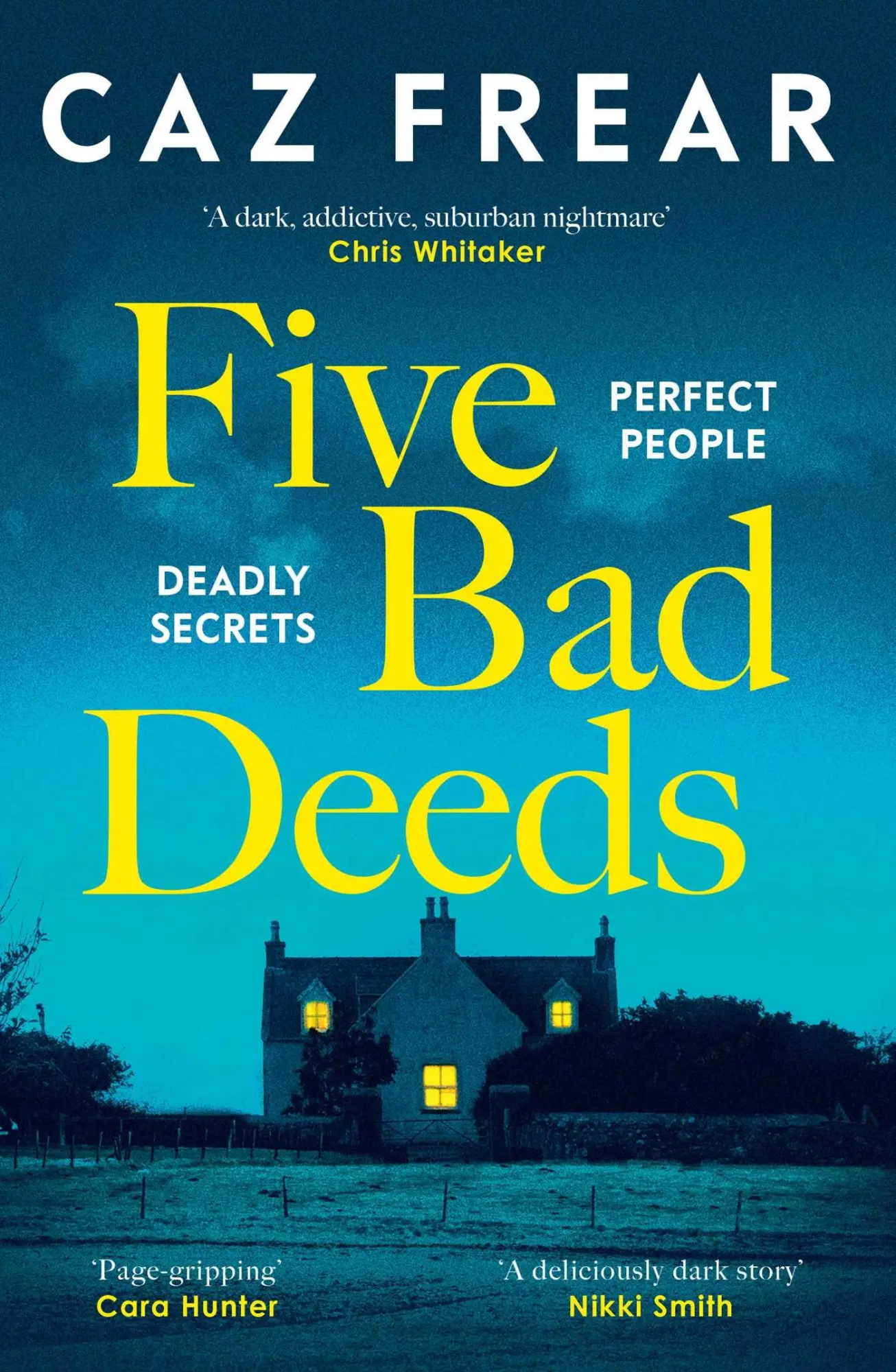 Cover: 9781398524941 | Five Bad Deeds | Caz Frear | Taschenbuch | Englisch | 2025