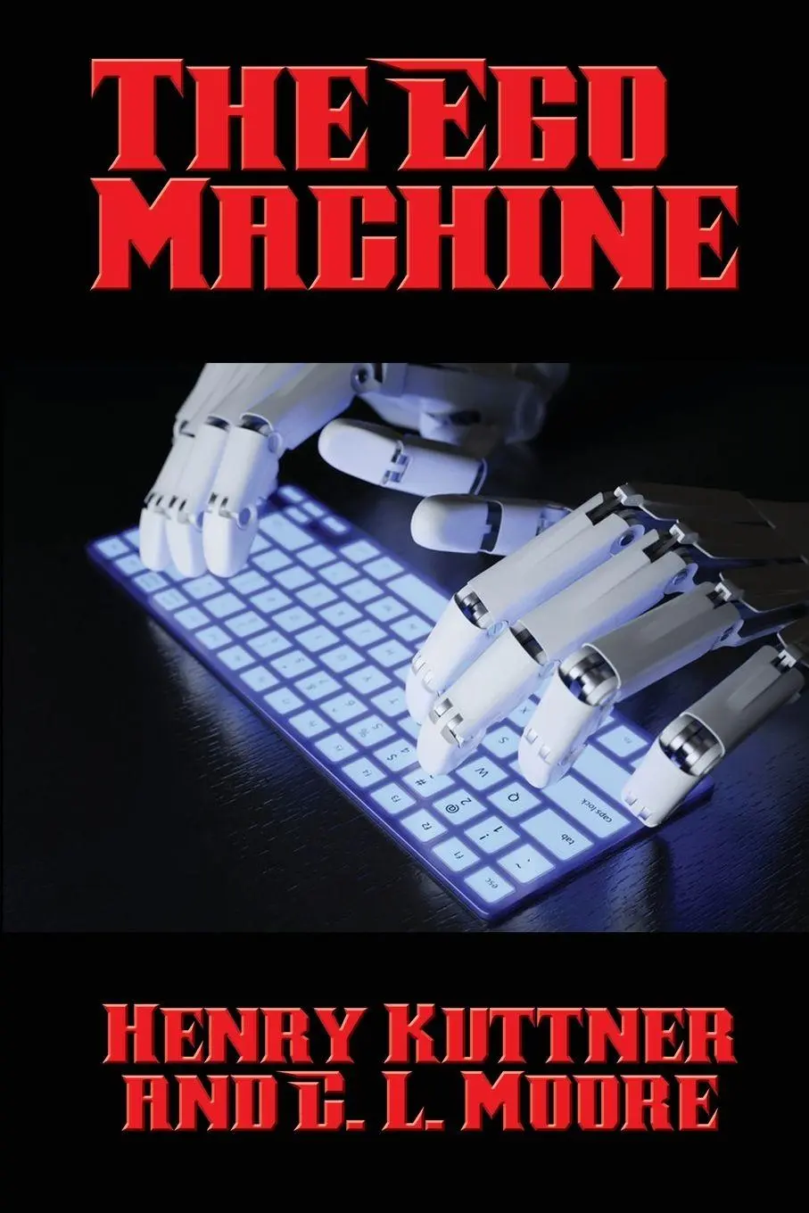 Cover: 9781515404941 | The Ego Machine | A Positronic Book | Henry Kuttner (u. a.) | Buch