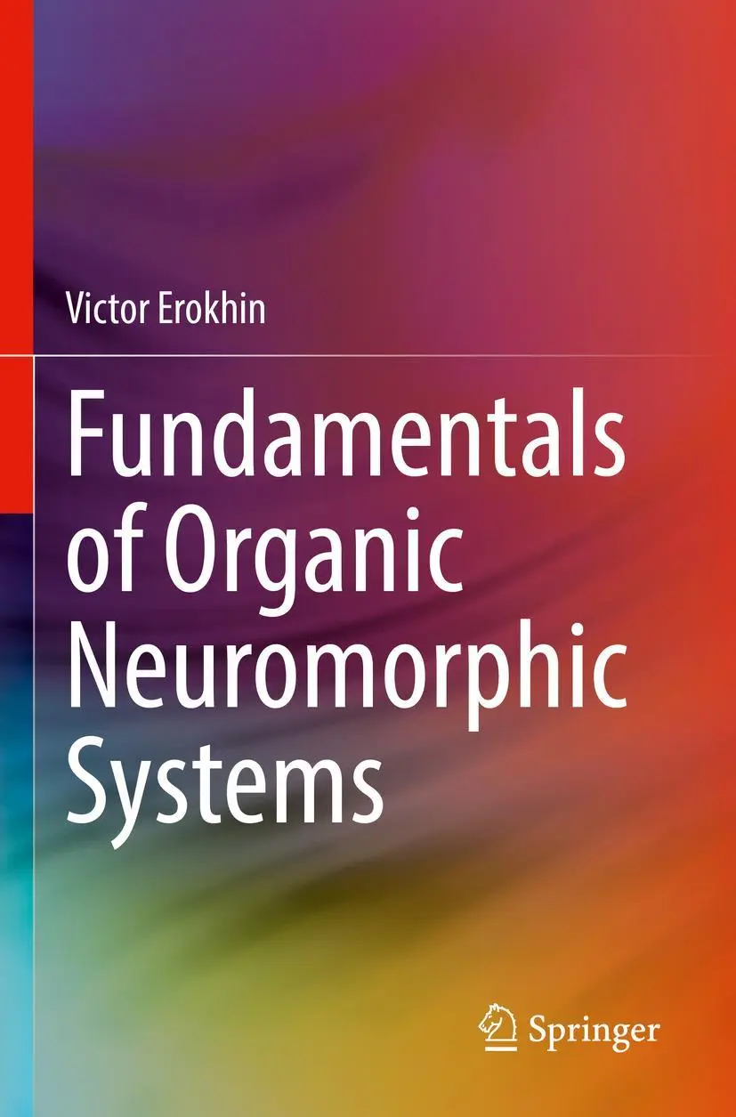 Cover: 9783030794941 | Fundamentals of Organic Neuromorphic Systems | Victor Erokhin | Buch Cover: 9783030794941 | Fundamentals of Organic Neuromorphic Systems | Victor Erokhin | Buch