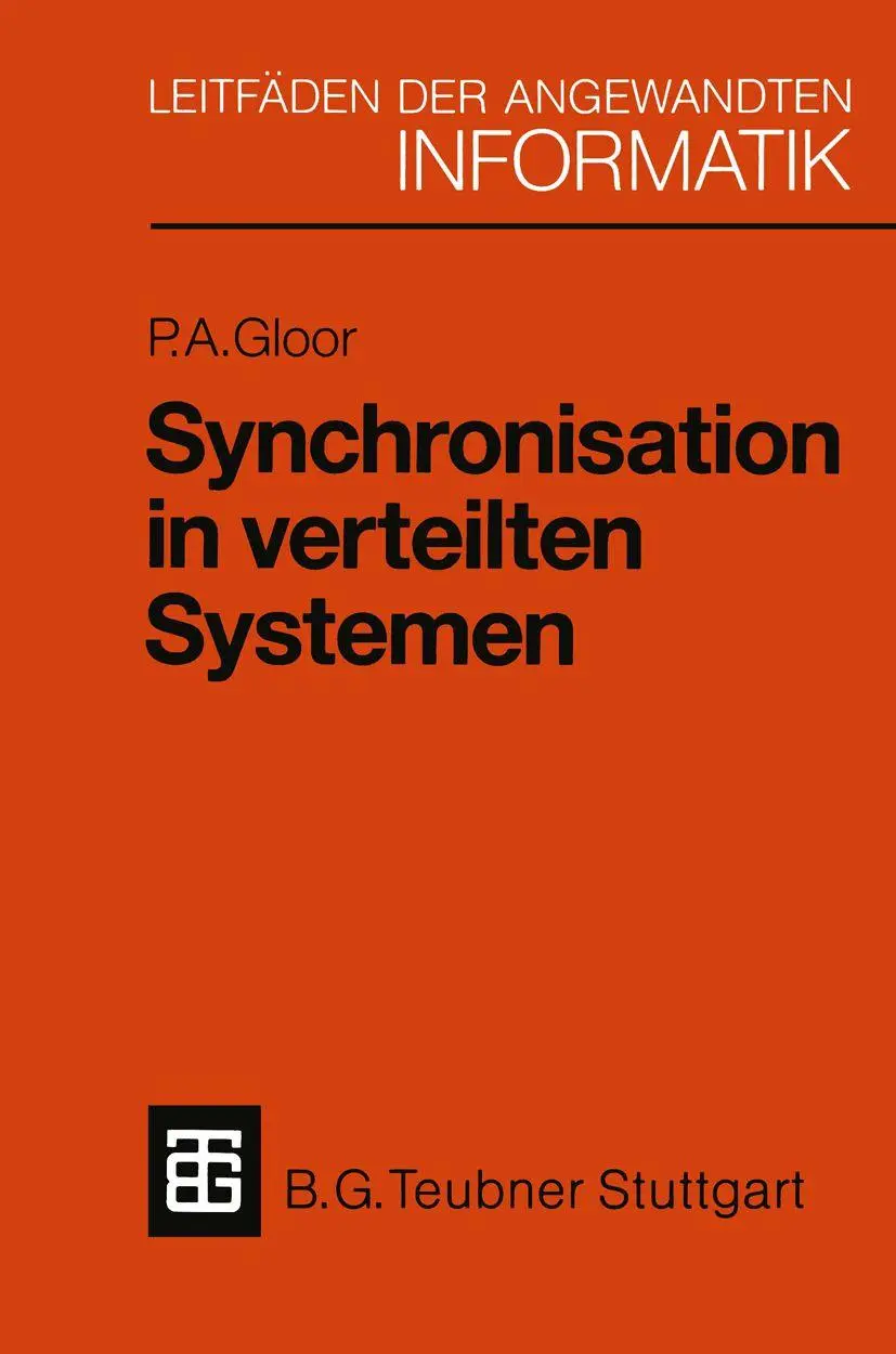 Synchronisation in verteilten Systemen: Problemstellung und Lösungsansätze unter Verwendung von objektorientierten Konzepten (XLeitfäden der angewandten Informatik)