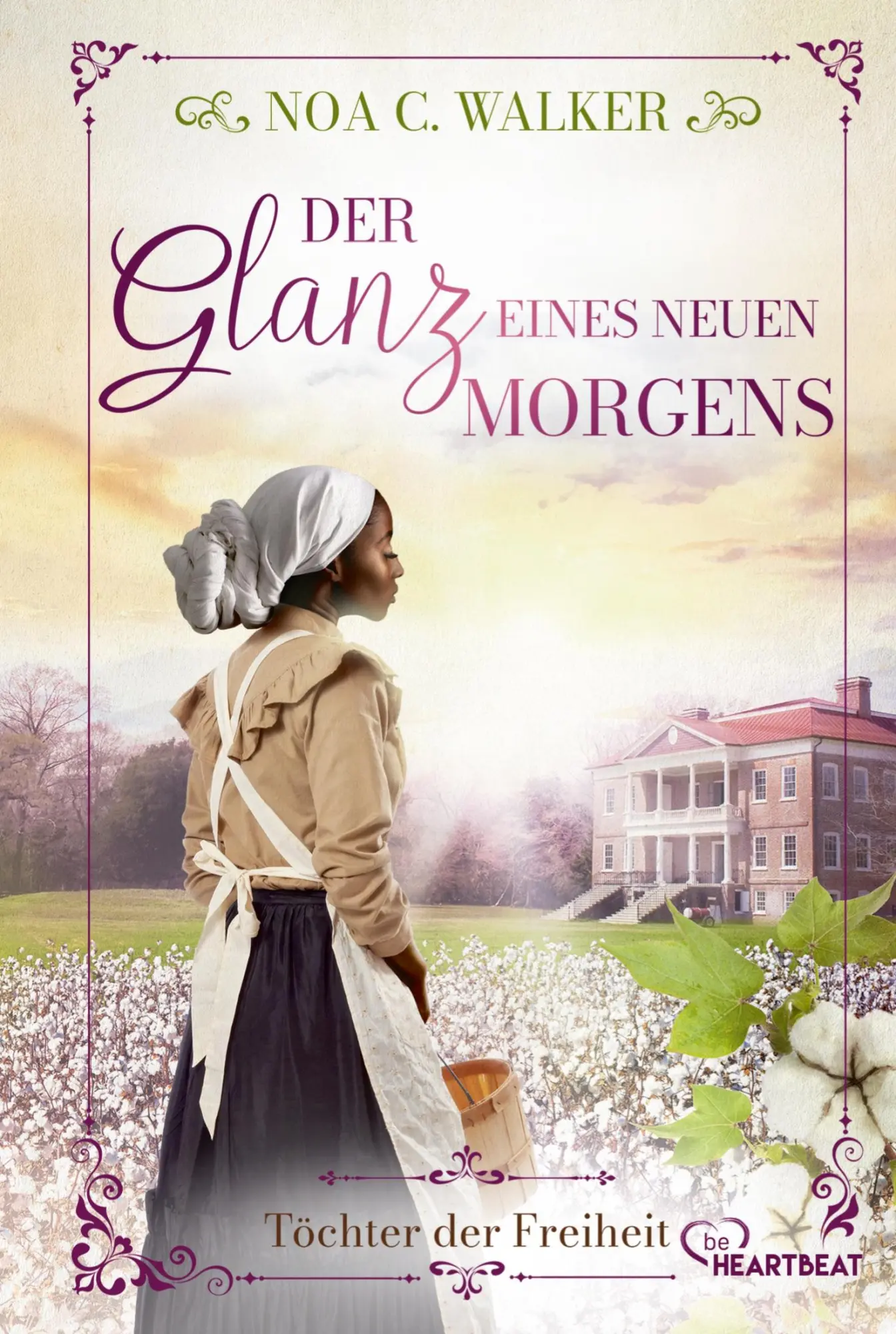 Cover: 9783741304941 | Der Glanz eines neuen Morgens - Töchter der Freiheit | Noa C. Walker