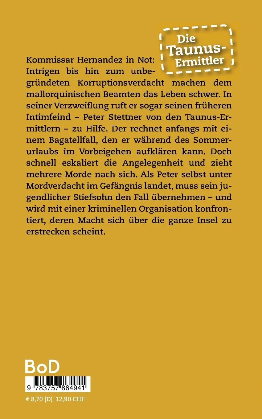 Rückseite: 9783757864941 | Die Taunus-Ermittler Band 13 Treffpunkt ¿La Seu¿ | Jost (u. a.) | Buch