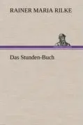 Cover: 9783847264941 | Das Stunden-Buch | Rainer Maria Rilke | Buch | 100 S. | Deutsch | 2012