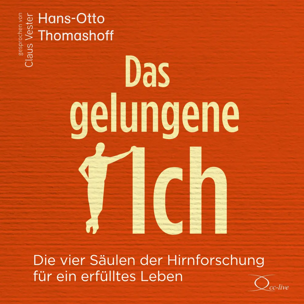 Cover: 9783956164941 | Das gelungene Ich, 6 Audio-CD | Hans-Otto Thomashoff | Audio-CD | 2022