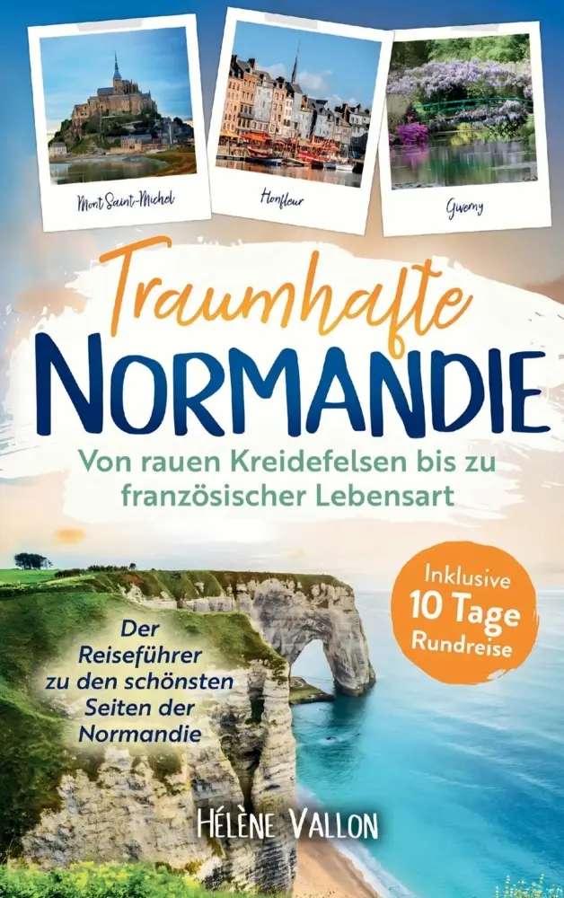 Cover: 9783982734941 | Traumhafte Normandie | Hélène Vallon | Taschenbuch | Deutsch | 2026