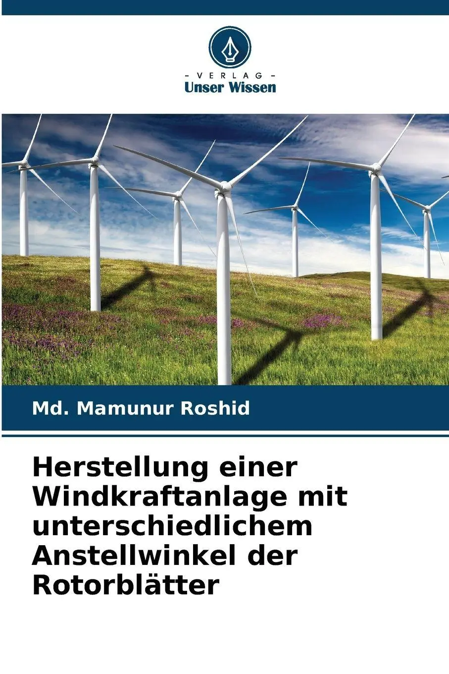 Cover: 9786209784941 | Herstellung einer Windkraftanlage mit unterschiedlichem...