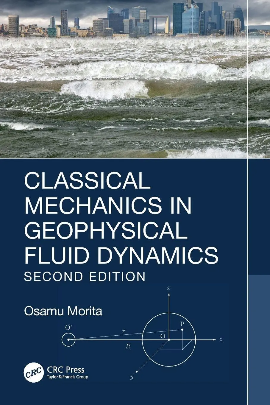 Cover: 9781032315041 | Classical Mechanics in Geophysical Fluid Dynamics | Osamu Morita