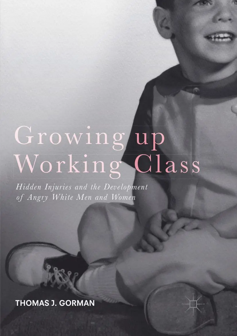 Cover: 9783319865041 | Growing up Working Class | Thomas J. Gorman | Taschenbuch | xvii