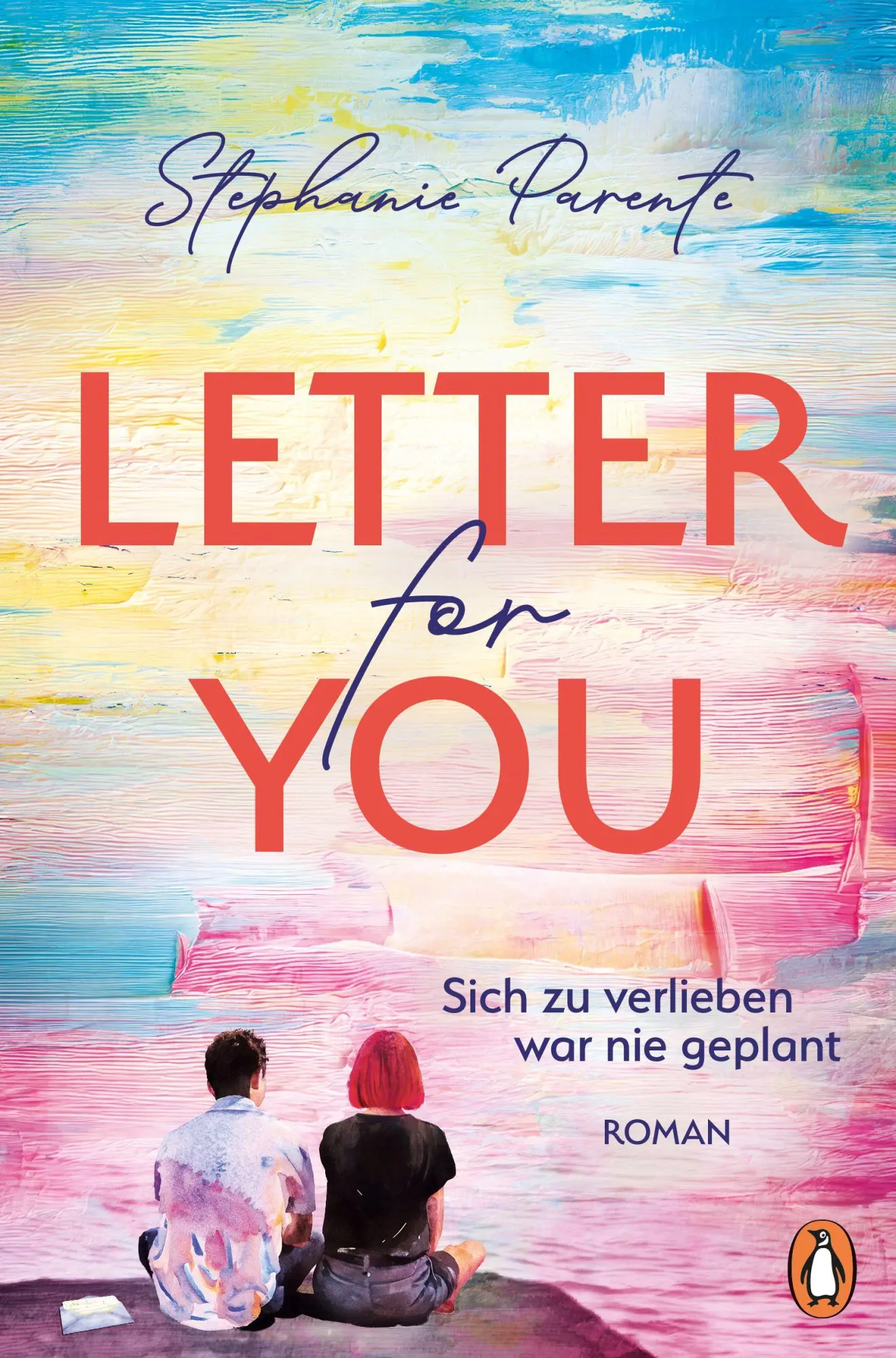 Letter for you. Sich zu verlieben war nie geplant