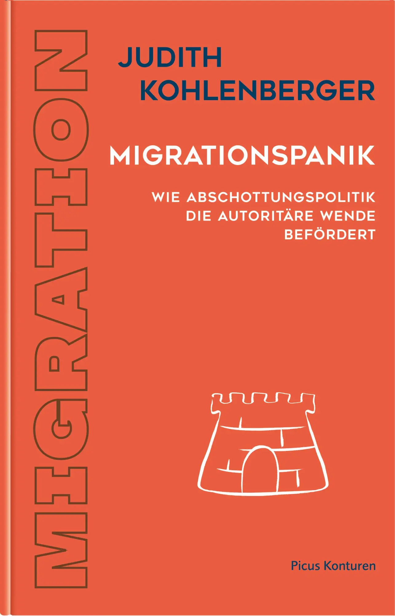 Cover: 9783711735041 | Migrationspanik | Judith Kohlenberger | Buch | 160 S. | Deutsch | 2025