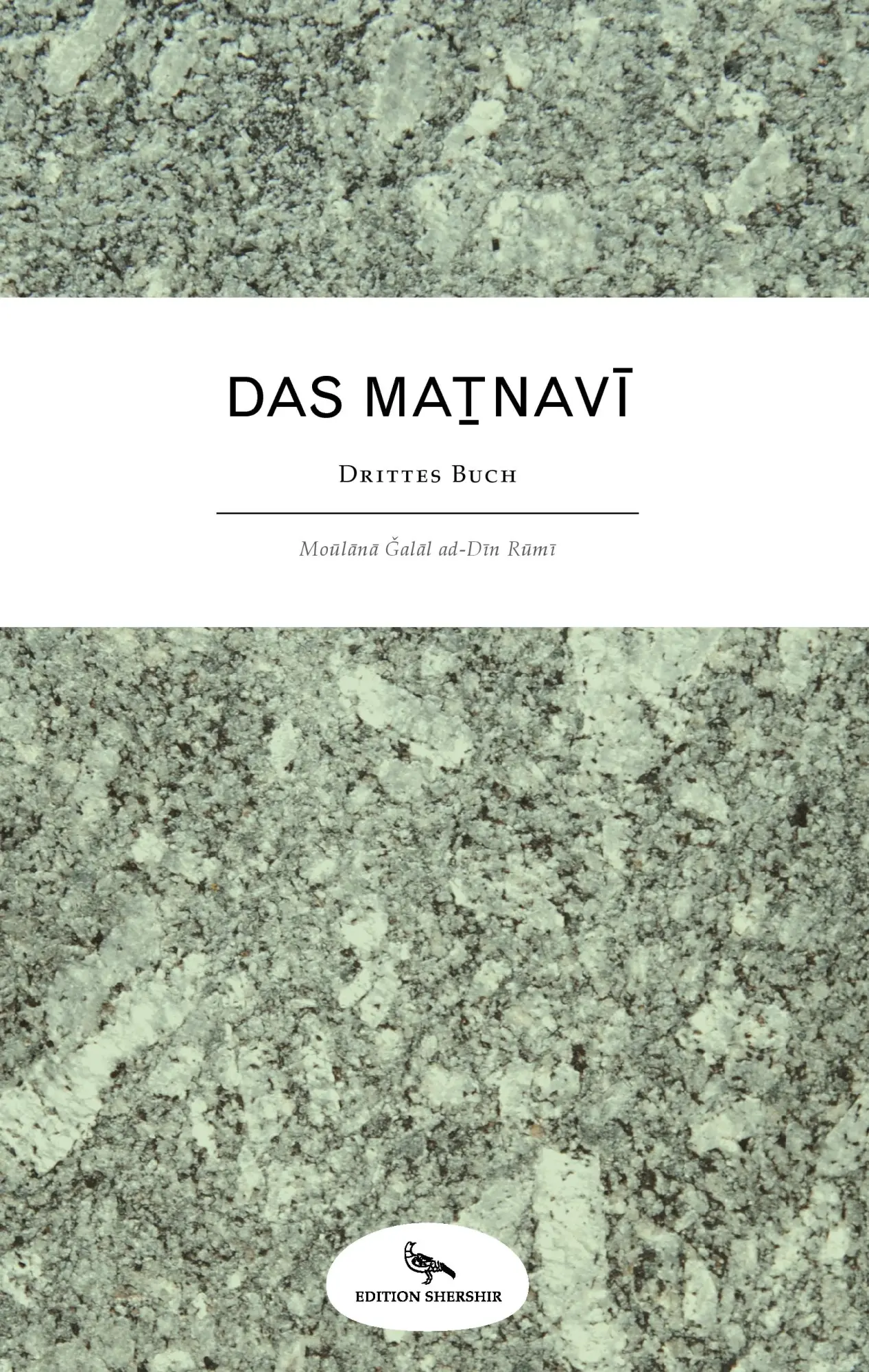 Cover: 9783906005041 | Das Masnavi | Drittes Buch | Moulana Jelaladdin Rumi | Buch | 332 S.