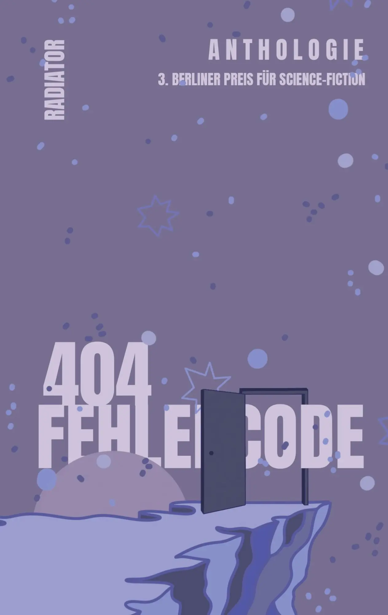 Cover: 9783911265041 | 404: Fehlercode | Anthologie 3. Berliner Preis für Science-Fiction