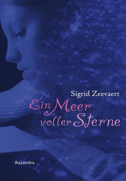 Cover: 9783941725041 | Ein Meer voller Sterne | Sigrid Zeevaert | Taschenbuch | 104 S. | 2010