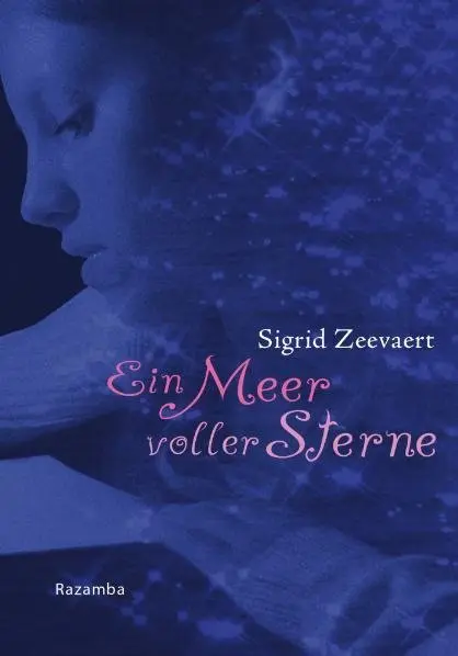 Cover: 9783941725041 | Ein Meer voller Sterne | Sigrid Zeevaert | Taschenbuch | 104 S. | 2010