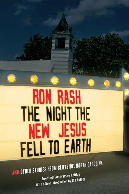 Cover: 9781611175141 | The Night the New Jesus Fell to Earth | Ron Rash | Taschenbuch | 2014