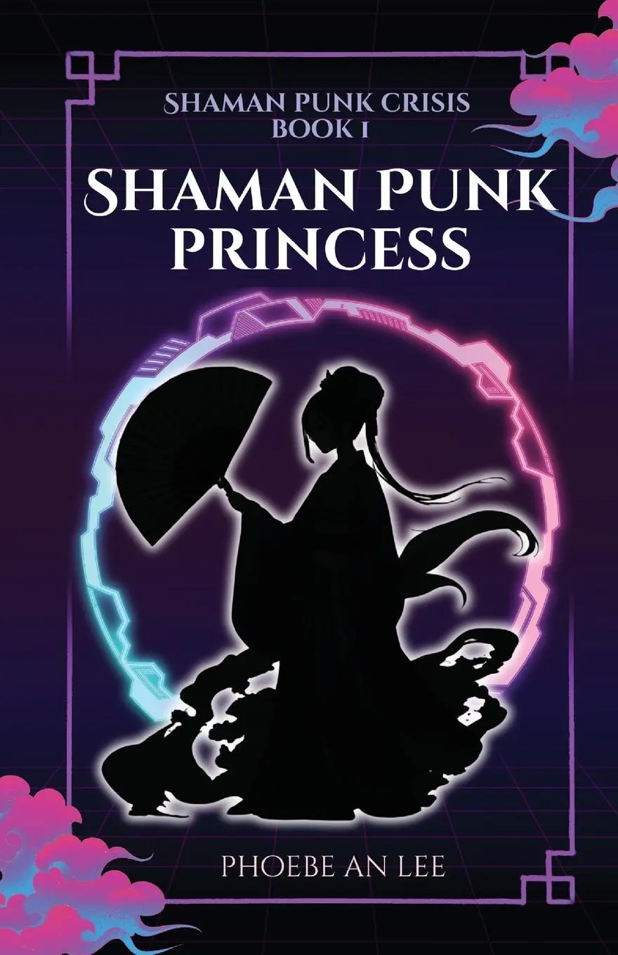 Cover: 9781738375141 | Shaman Punk Princess | Phoebe An Lee | Taschenbuch | Englisch | 2024