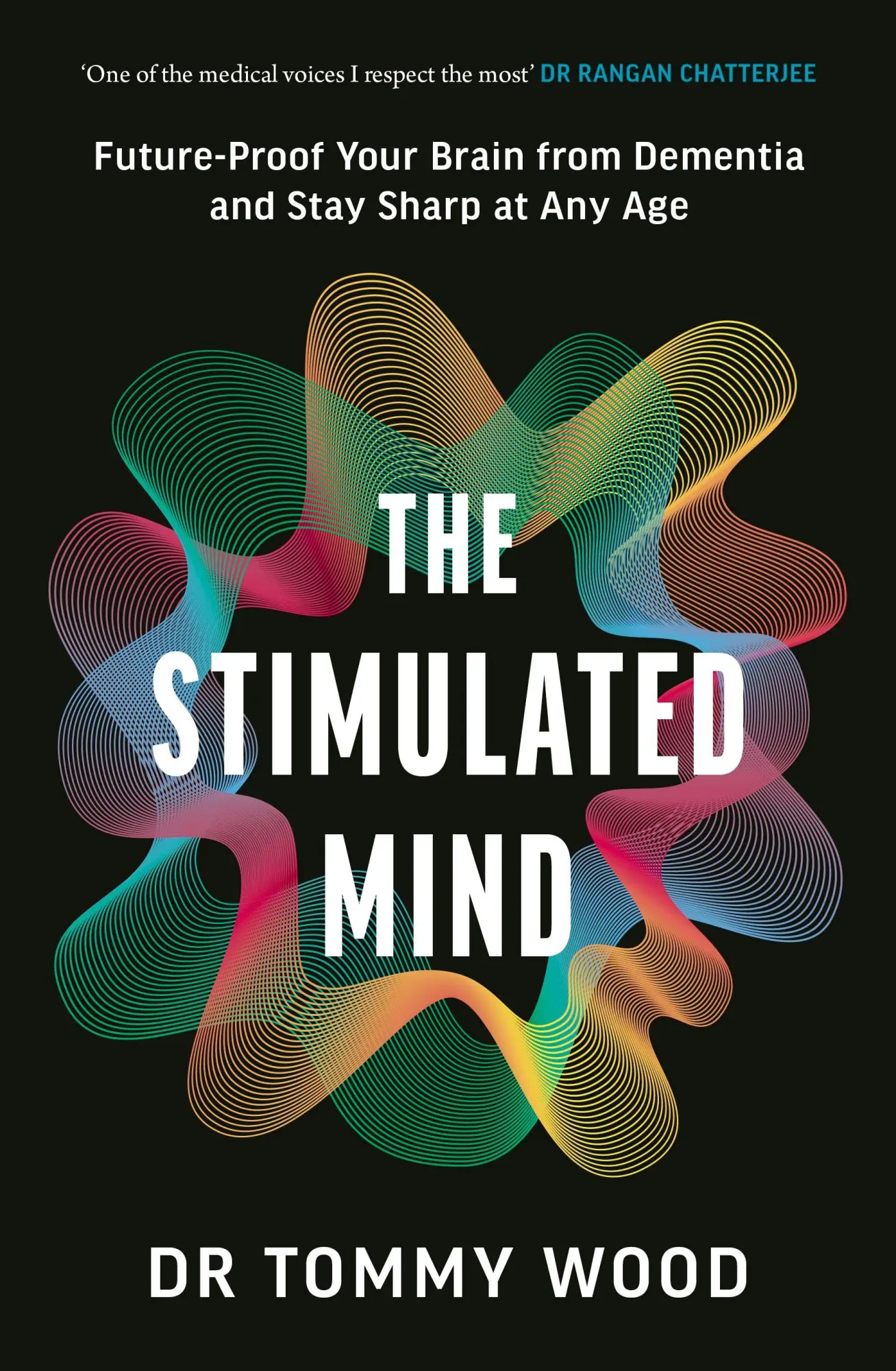Cover: 9781785045141 | The Stimulated Mind | Tommy Wood | Buch | Vermilion | Englisch | 2026