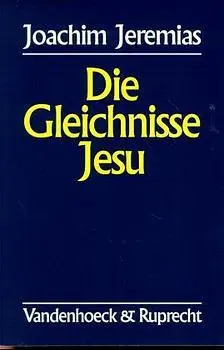 Cover: 9783525535141 | Die Gleichnisse Jesu | Joachim Jeremias | Taschenbuch | 243 S. | 1998