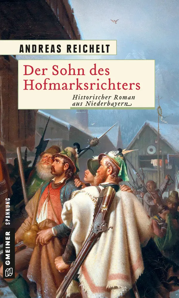 Cover: 9783839225141 | Der Sohn des Hofmarksrichters | Historischer Roman aus Niederbayern