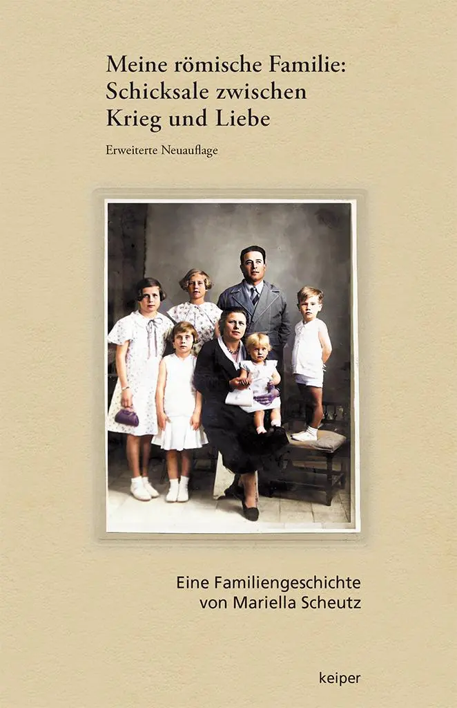 Cover: 9783903575141 | Meine römische Familie: Schicksale zwischen Krieg und Liebe...