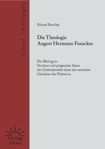 Cover: 9783939075141 | Die Theologie August Hermann Franckes | Erhard Peschke | Taschenbuch