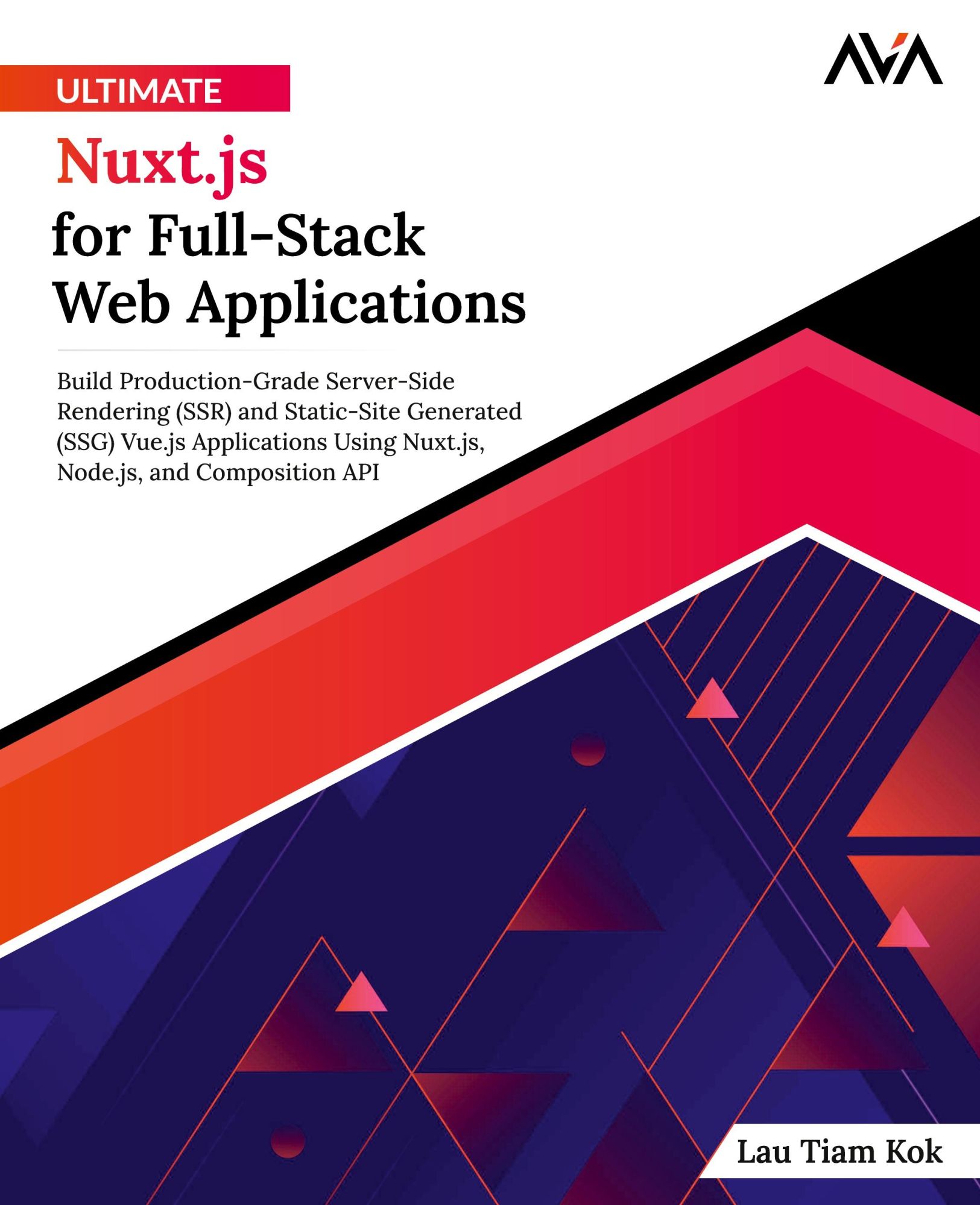 Cover: 9788196815141 | Ultimate Nuxt.js for Full-Stack Web Applications | Lau Tiam Kok | Buch