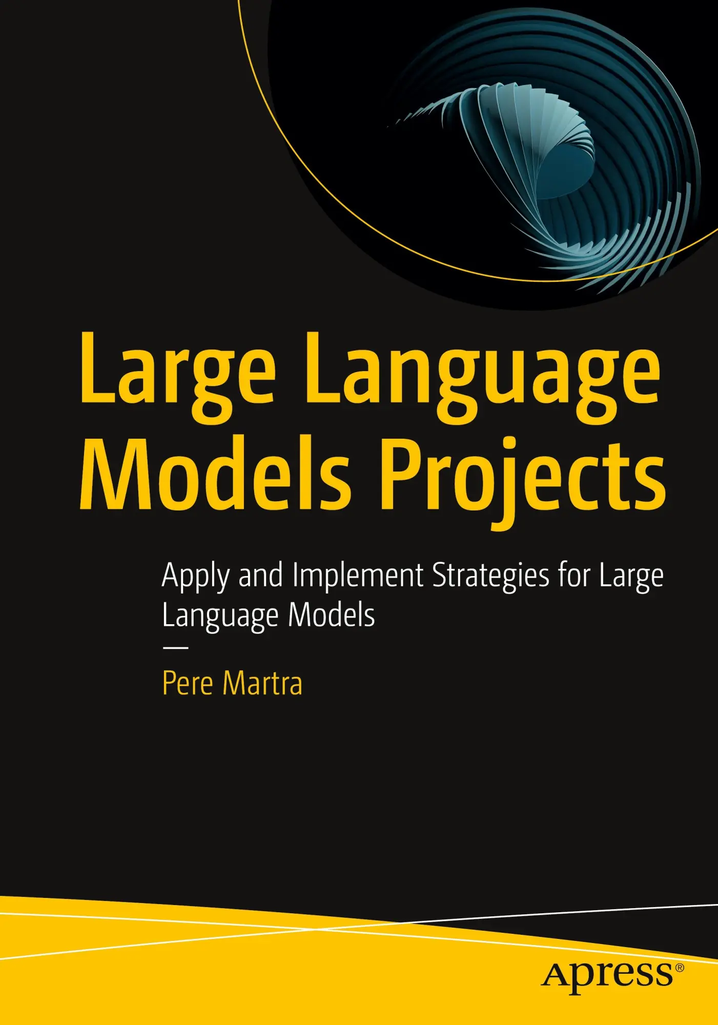 Cover: 9798868805141 | Large Language Models Projects | Pere Martra | Taschenbuch | xx | 2025