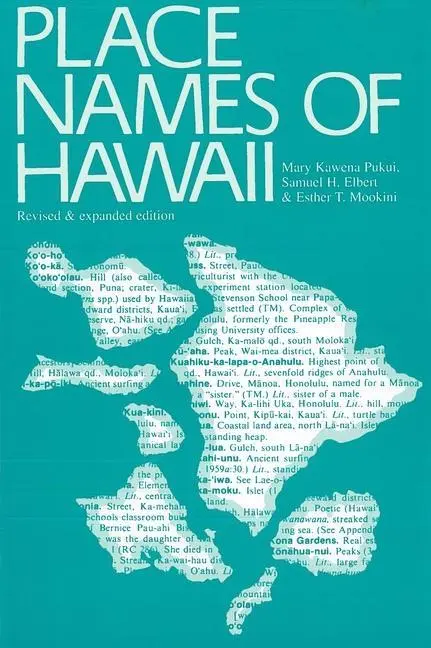 Cover: 9780824805241 | Place Names of Hawaii | Revised and Expanded Edition | Pukui (u. a.)