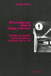 Cover: 9783034005241 | 'Merkwürdigerweise bekam ich Neigung zu Burschen' | Schlatter | Buch