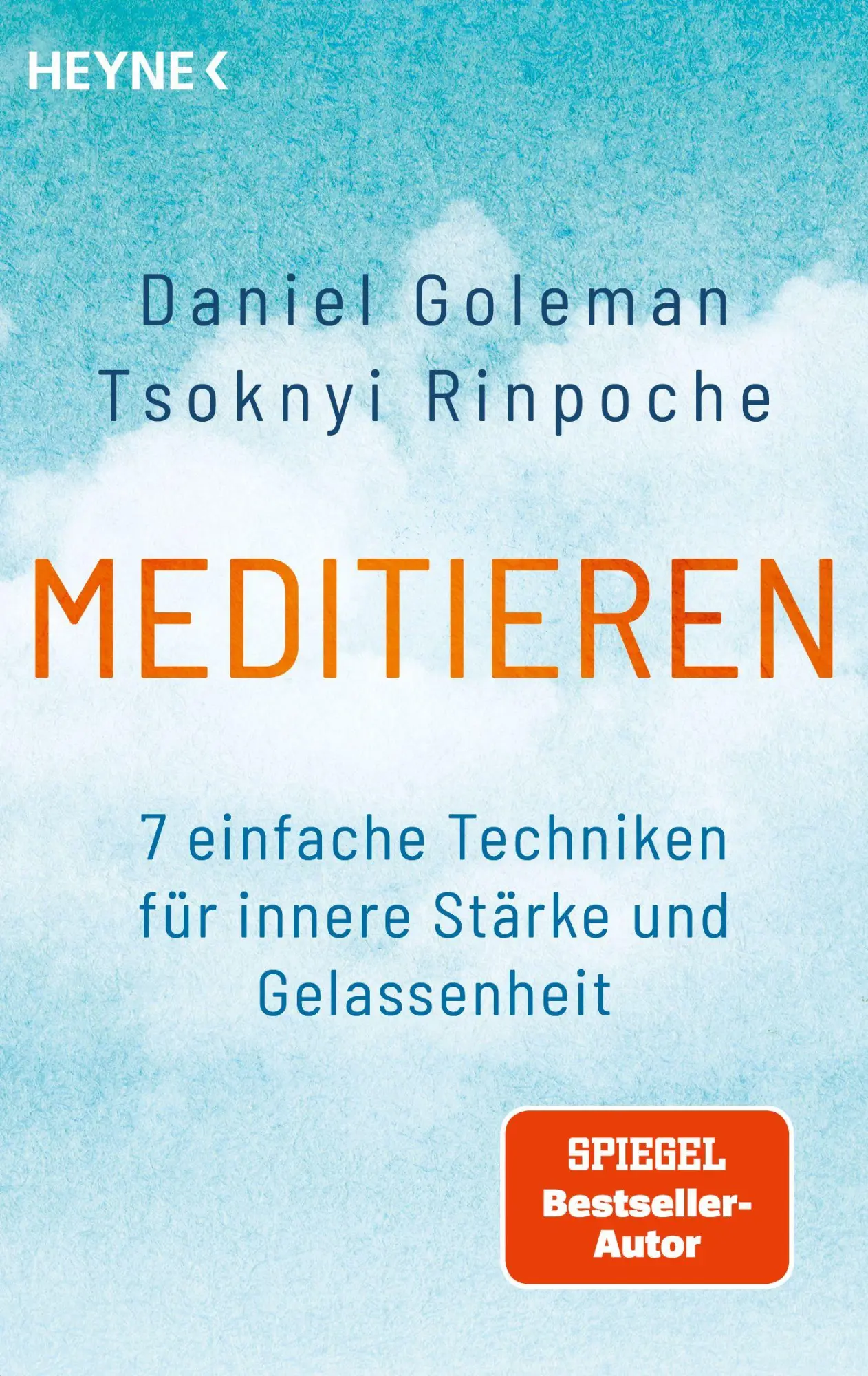 Cover: 9783453705241 | Meditieren | Daniel Goleman (u. a.) | Taschenbuch | 256 S. | Deutsch