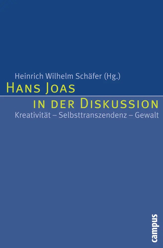 Cover: 9783593395241 | Hans Joas in der Diskussion | Hermann Deuser | Taschenbuch | 168 S.