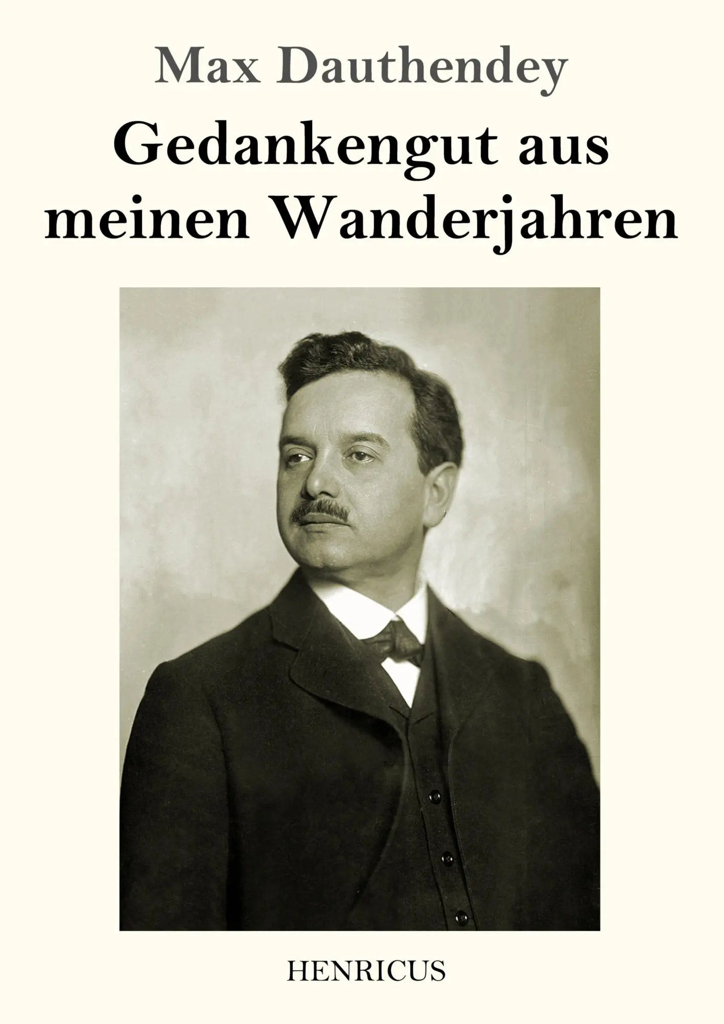 Cover: 9783847825241 | Gedankengut aus meinen Wanderjahren | Max Dauthendey | Taschenbuch