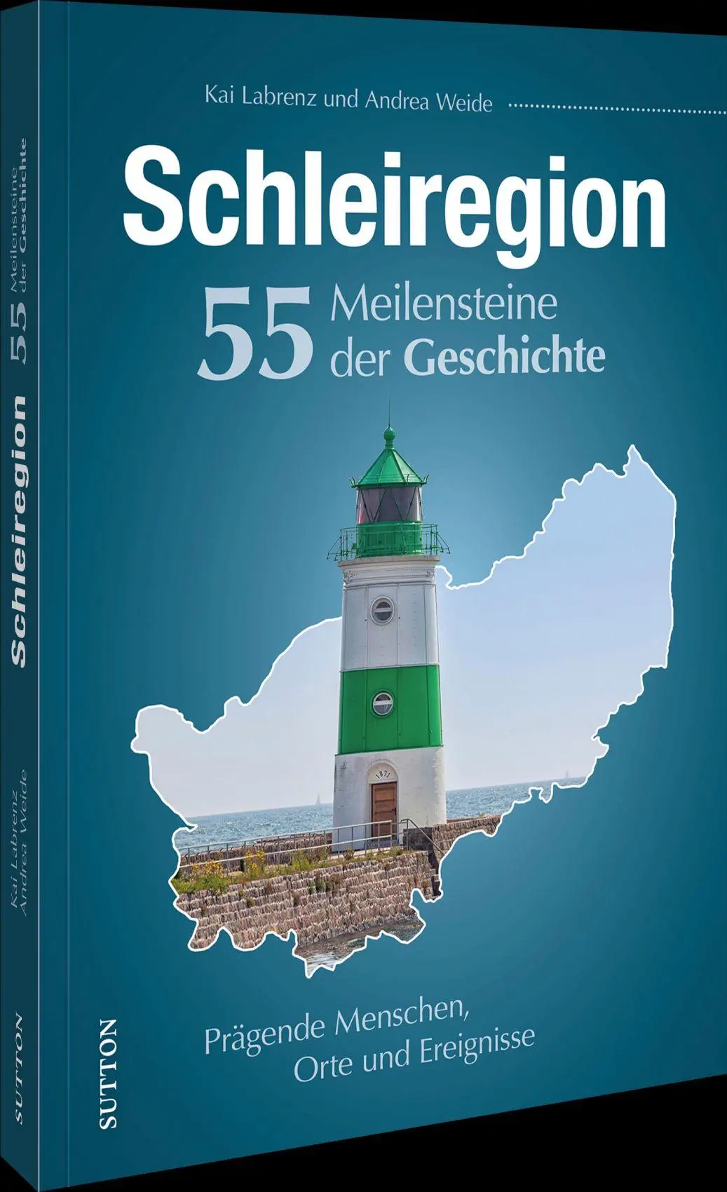 Cover: 9783963035241 | Schleiregion. 55 Meilensteine der Geschichte | Kai Labrenz (u. a.)