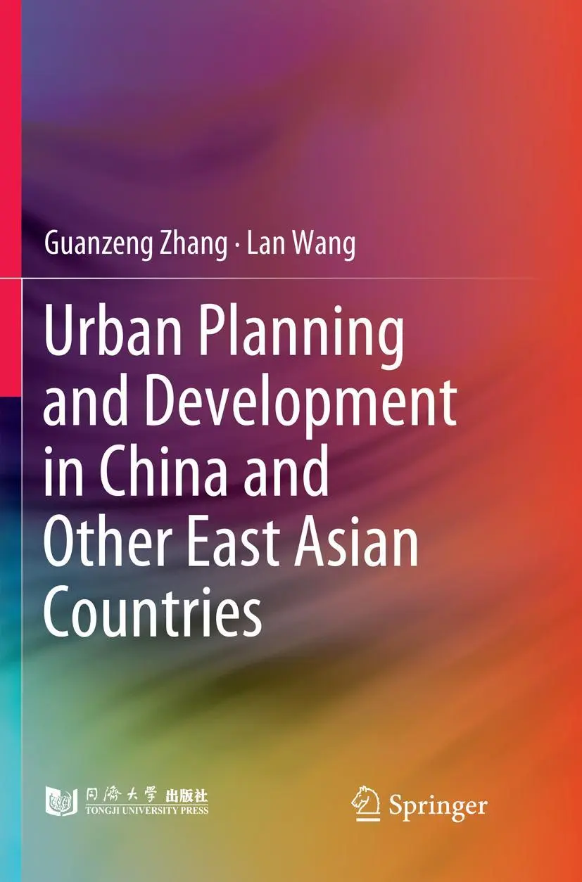 Cover: 9789811345241 | Urban Planning and Development in China and Other East Asian Countries