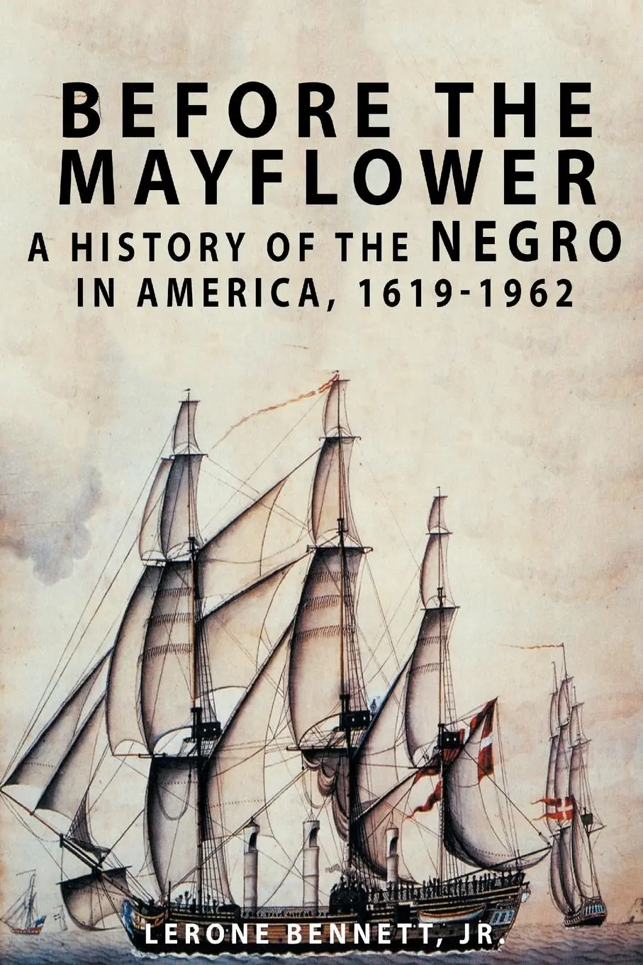 Cover: 9781684115341 | Before the Mayflower | A History of the Negro in America, 1619-1962