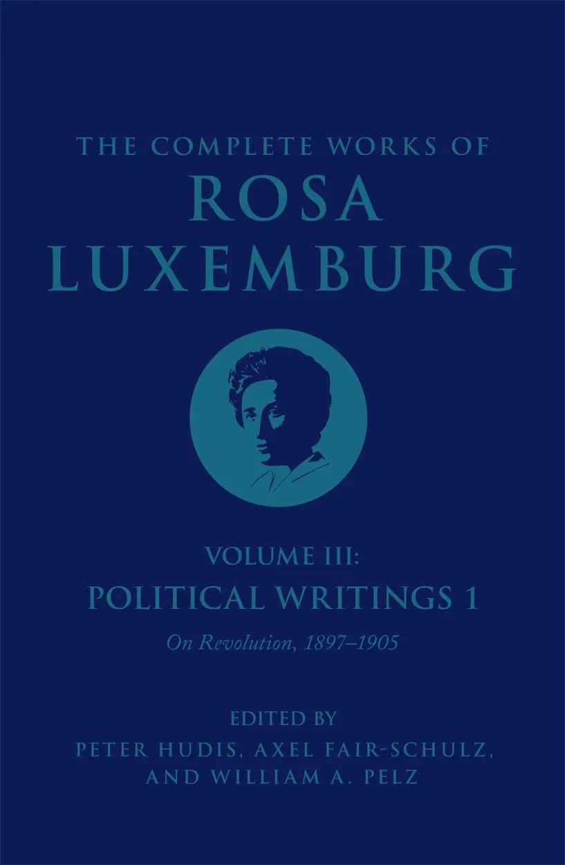Cover: 9781786635341 | The Complete Works of Rosa Luxemburg Volume III | Rosa Luxemburg